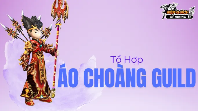 Tổ hợp áo choàng môn phái